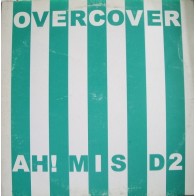  Overcover ‎– Ah! Mis....D2 