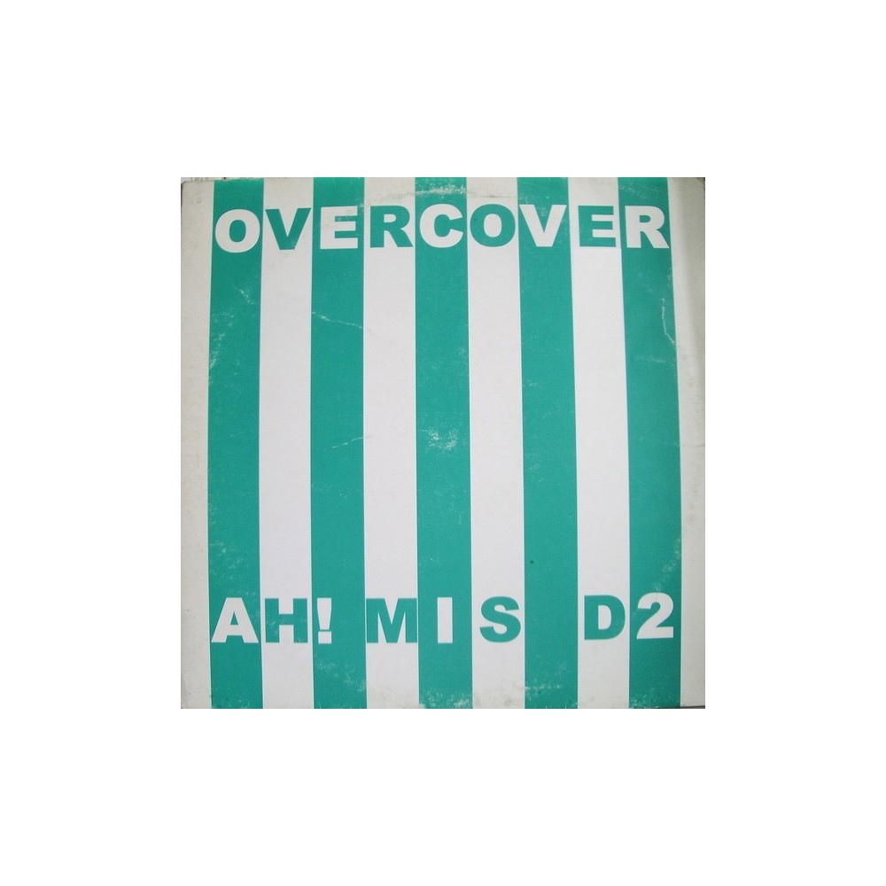  Overcover ‎– Ah! Mis....D2 