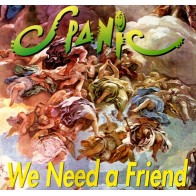  Spanic ‎– We Need A Friend 