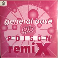  General Base ‎– Poison (Remix)