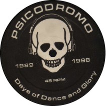 Psicodromo - Days Of Dance And Glory