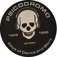 Psicodromo - Days Of Dance And Glory