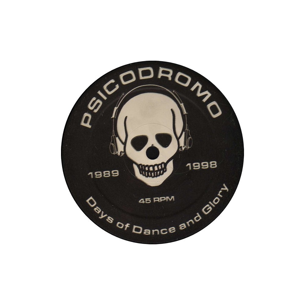 Psicodromo - Days Of Dance And Glory