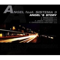 Angel Feat. Sistema 3 - Angel's Story