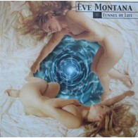  Eve Montana - Tunnel Of Life
