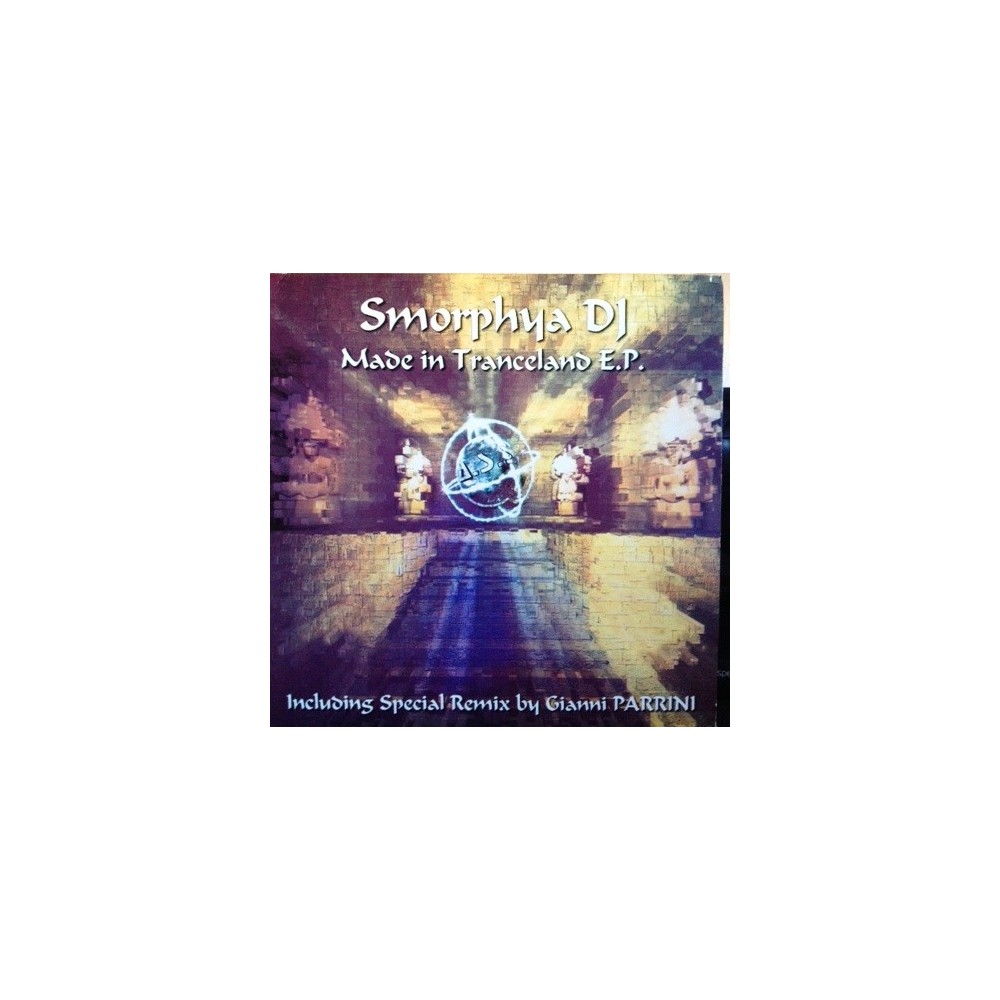 Smorphya DJ ‎– Made In Tranceland EP