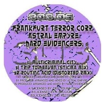 Various - Frankfurt Terror Corp /Astral Empyre / Hard Evidencers