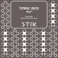 Titanic Bros ‎– Bad