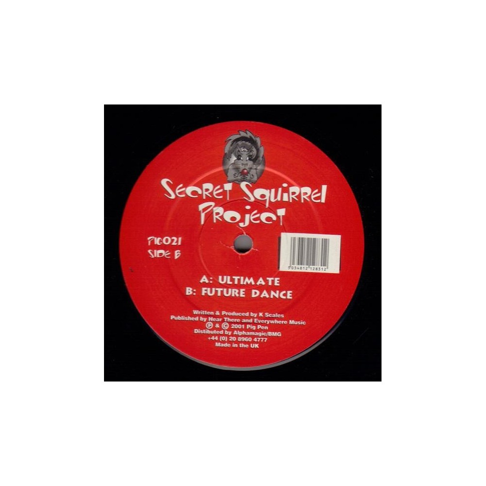 Secret Squirrel Project ‎– Ultimate / Future Dance 