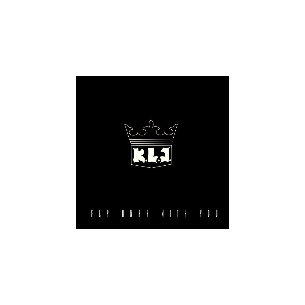 KLJ ‎– Fly Away With You 