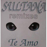 Sultana - Te Amo (Remix)