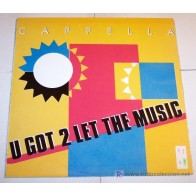  Cappella ‎– U Got 2 Let The Music (NACIONAL)