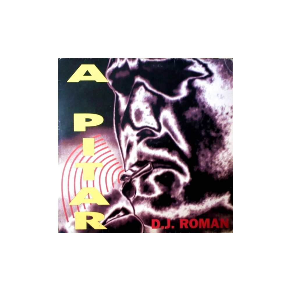 DJ Roman ‎– A Pitar