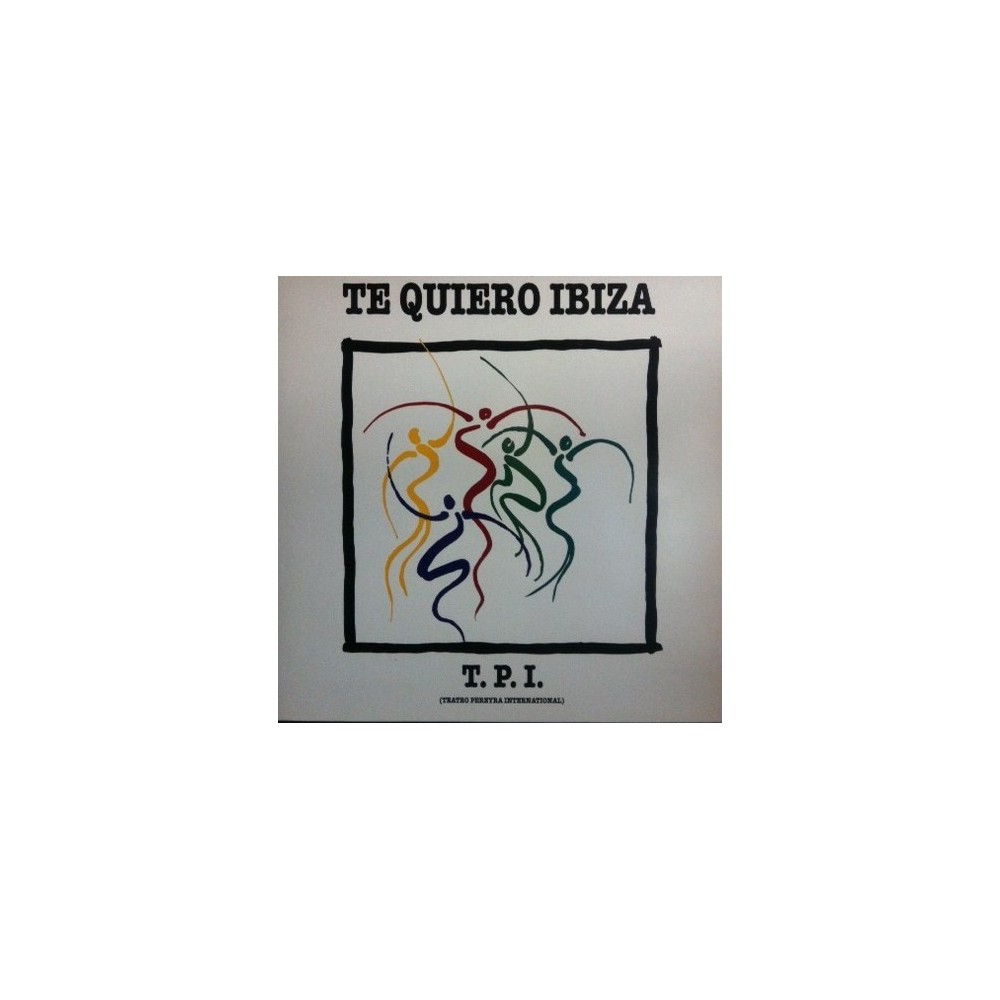 T.P.I - Te Quiero Ibiza