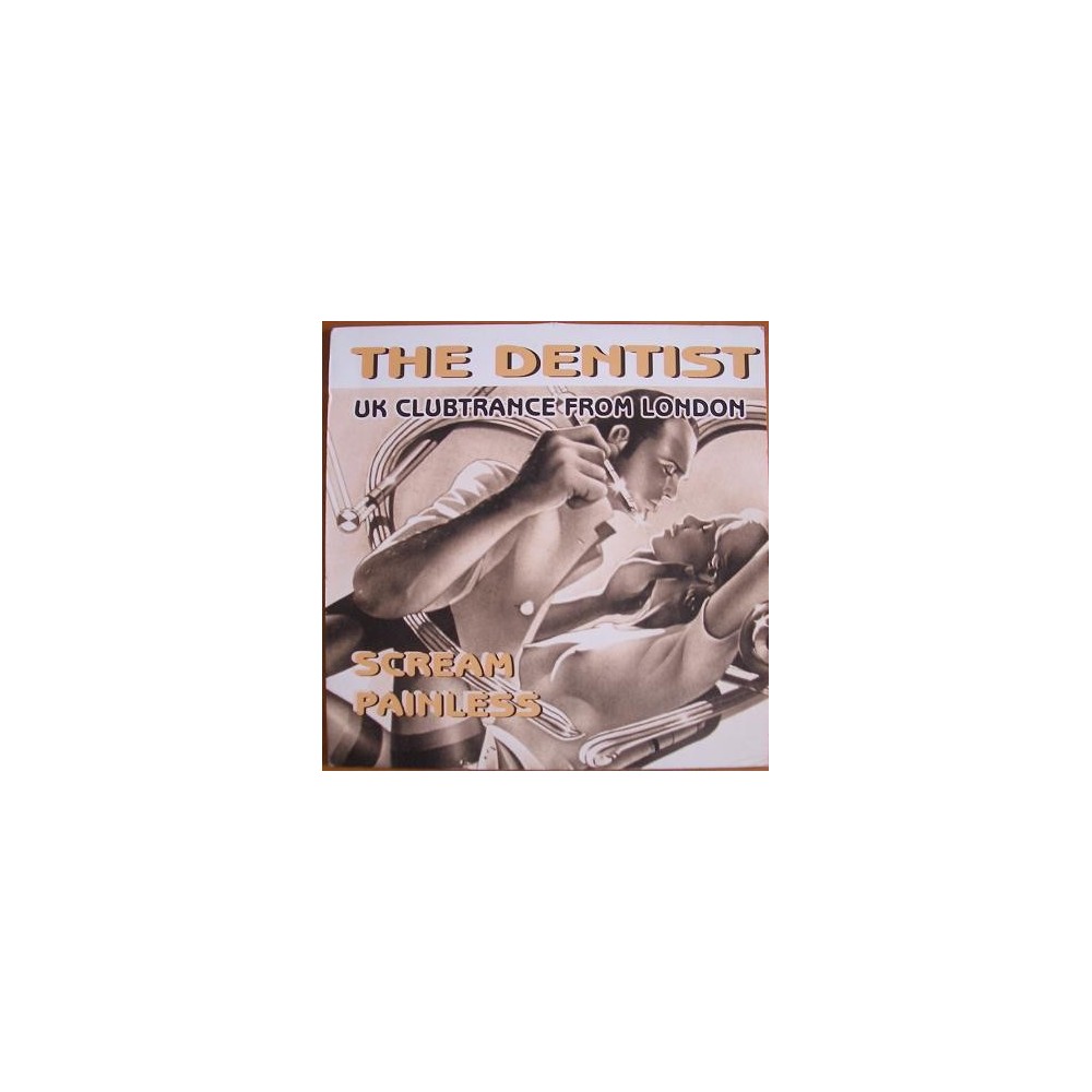 The Dentist  ‎– Scream / Painless (BUSCADISIMO¡¡)