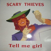 Scary Thieves ‎– Tell Me Girl 