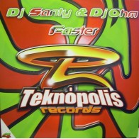 DJ Santy & DJ Ohm - Faster(BASUCÓN REMEMBER¡¡)
