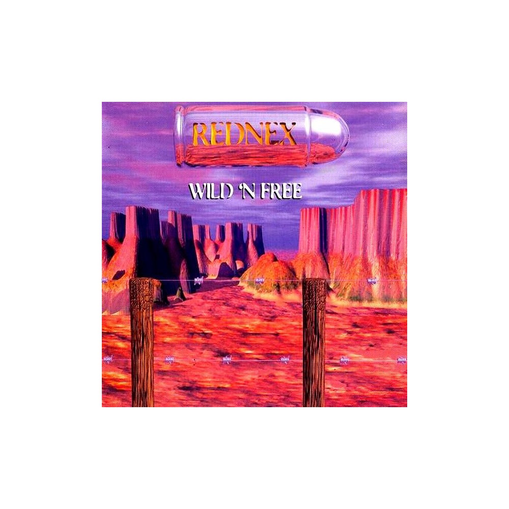 Rednex ‎– Wild N Free