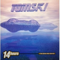 Tomski ‎– 14 Hours To Save The Earth (BOY RECORDS,MUY BUENO¡)