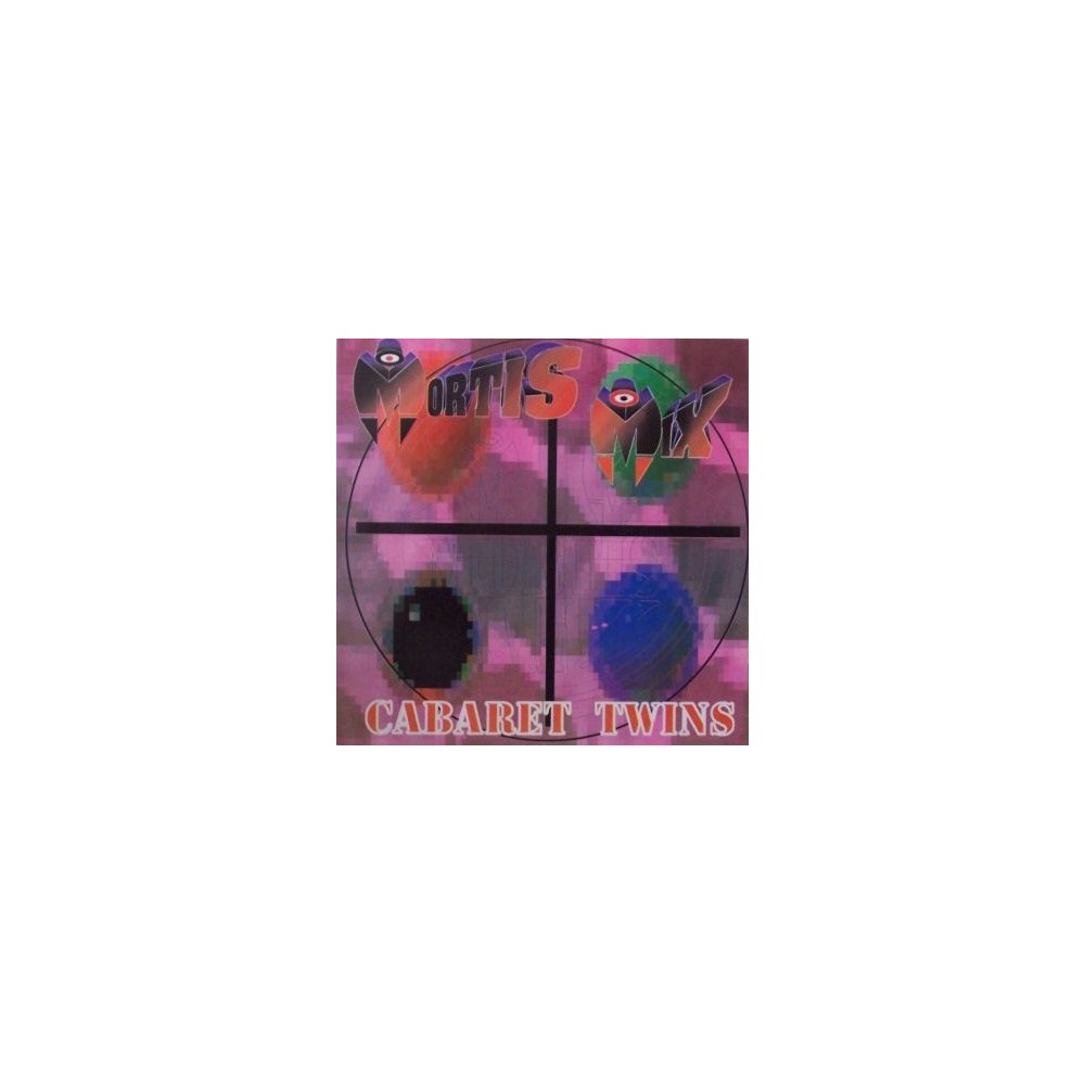 Mortis Mix ‎– Cabaret Twins 