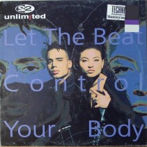  2 Unlimited ‎– Let The Beat Control Your Body 