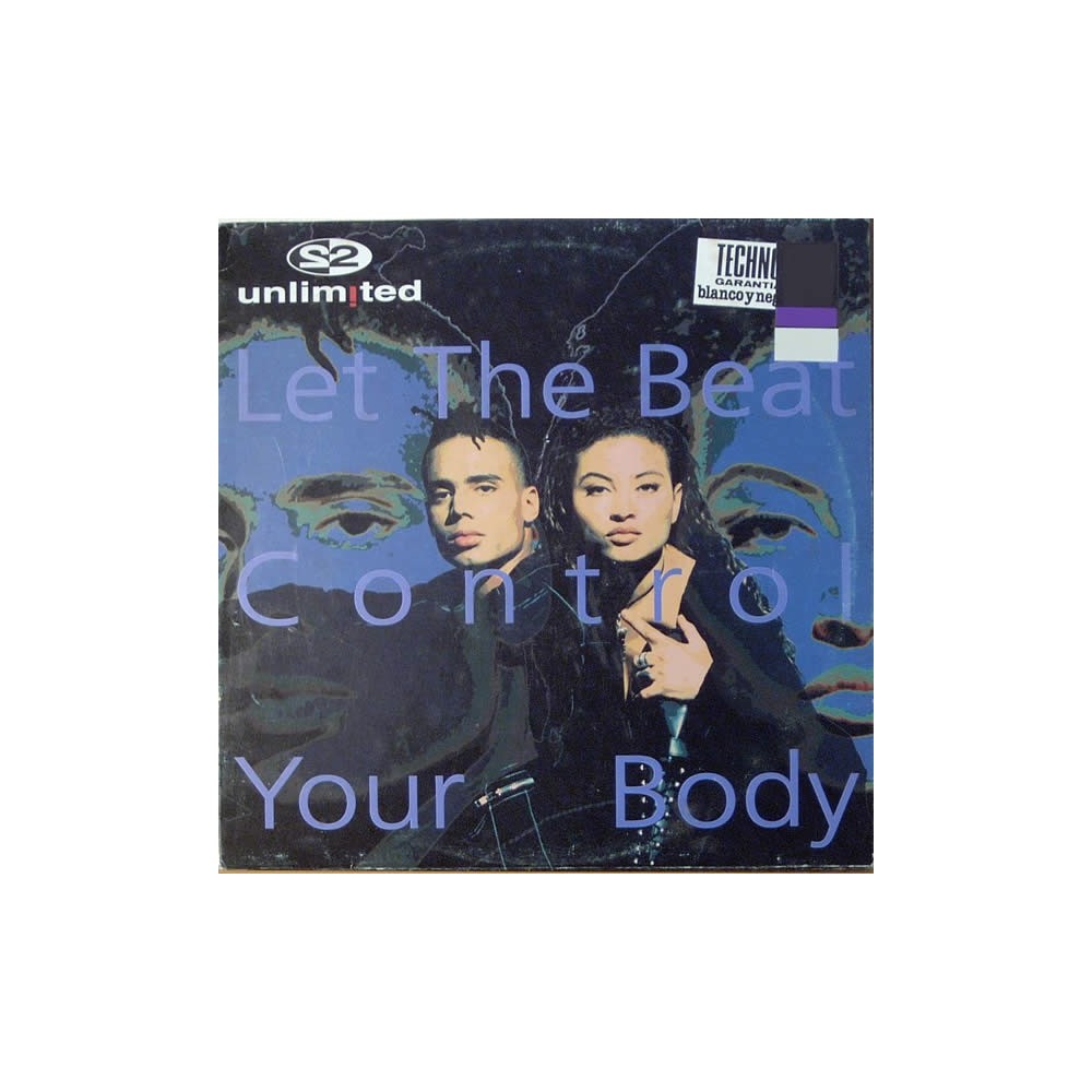  2 Unlimited ‎– Let The Beat Control Your Body 