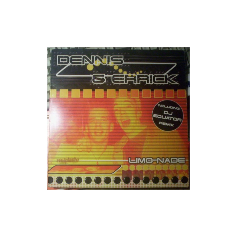 Dennis & Errick ‎– Limo-nade 