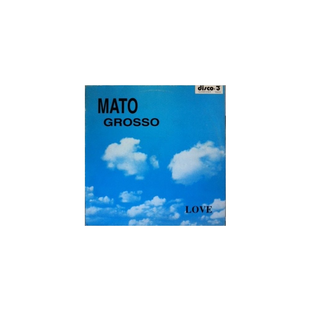 Mato Grosso ‎– Love 