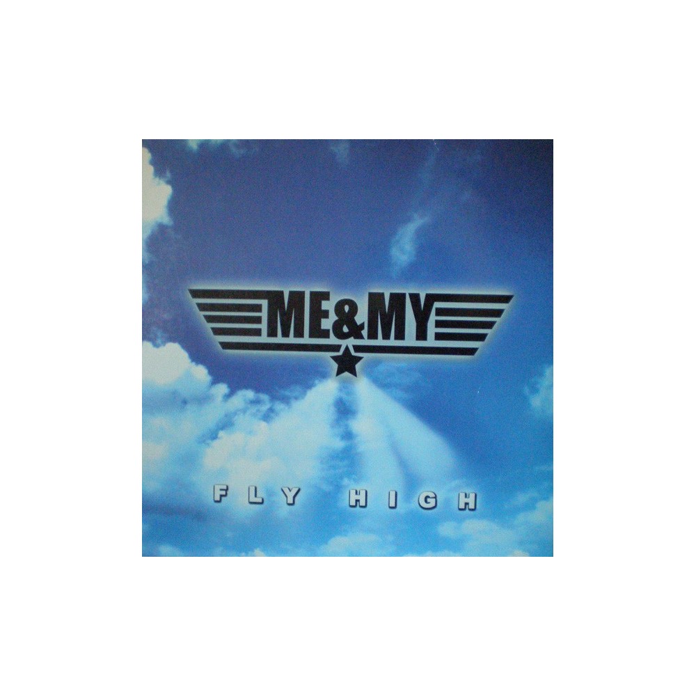 Me & My ‎– Fly High 