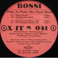 Bossi ‎– Time To Make The Floor Burn 