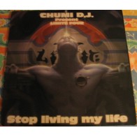 Chumi DJ Present Limite Four - Stop Living My Life(temazo¡¡)