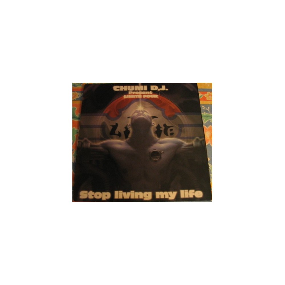 Chumi DJ Present Limite Four - Stop Living My Life