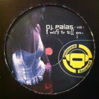 DJ Palas - Vol. 2 - I Need To Tell You(Temazo de javi Crecente¡¡)