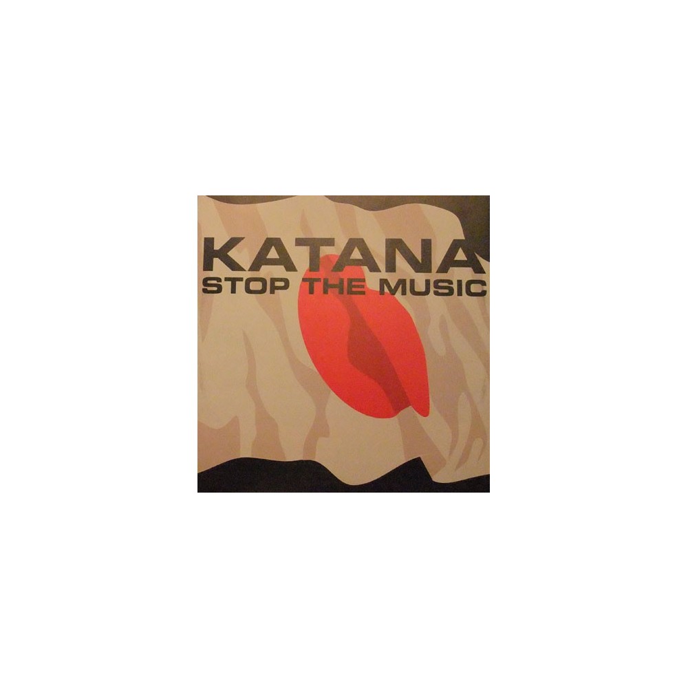 Katana ‎– Stop The Music 