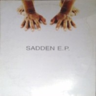 Sadden ‎– EP