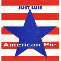 Just Luis - American Pie(DISCO NUEVO¡¡ TEMAZOO¡¡¡)