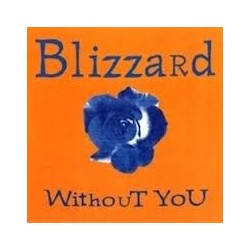 Blizzard ‎– Without You 