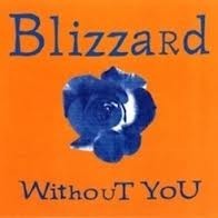 Blizzard ‎– Without You 