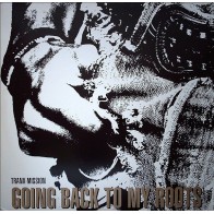 Tranx-Mission ‎– Going Back To My Roots 