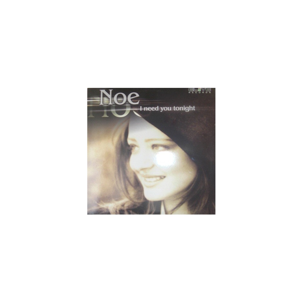 Noe - I Need You Tonight