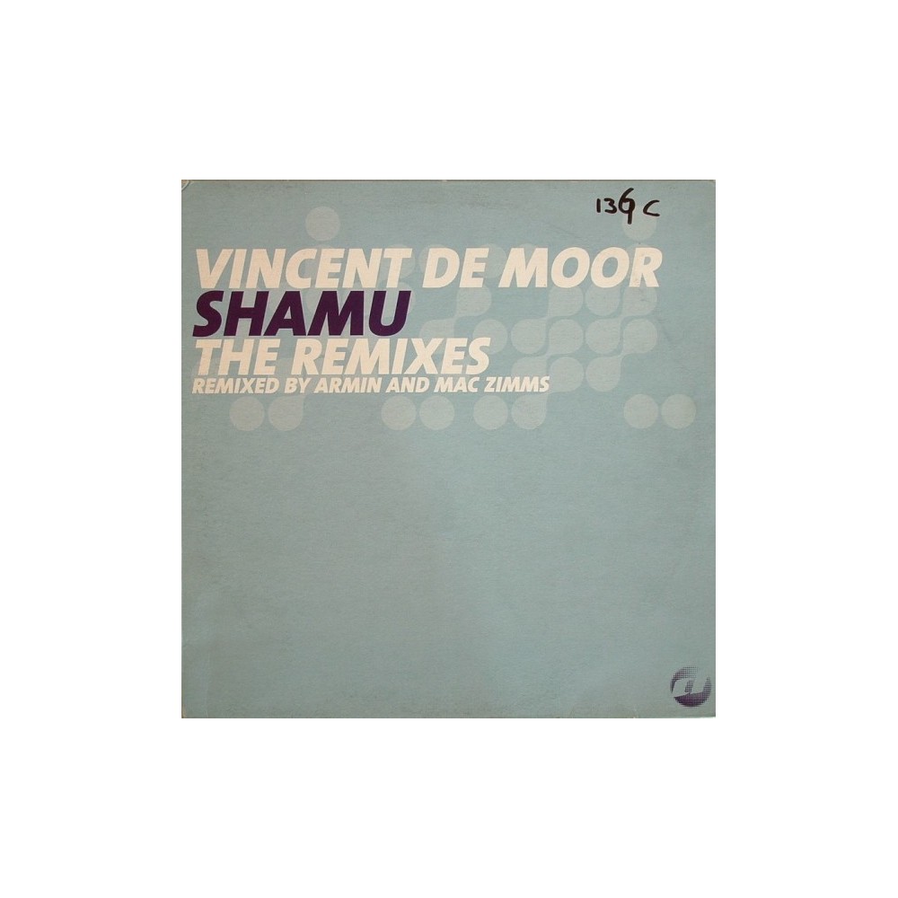 Vincent De Moor ‎– Shamu (Remixes) 