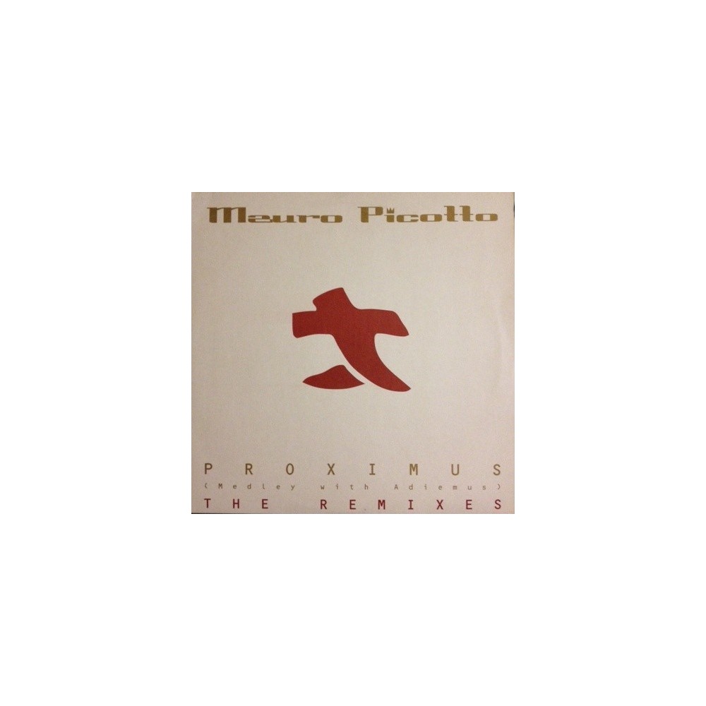 Mauro Picotto ‎– Proximus (Medley With Adiemus) (The Remixes) 