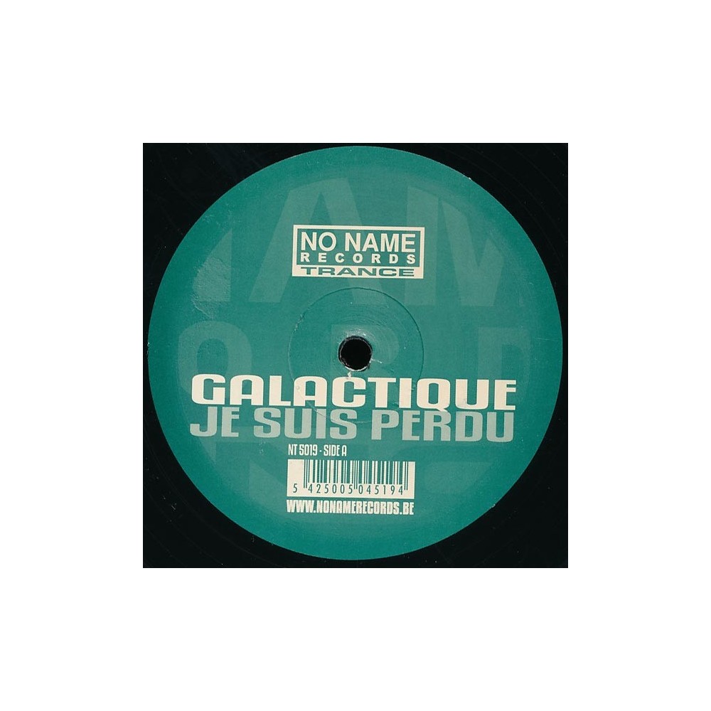 Galactique ‎– Je Suis Perdu 