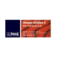 Deeper Shades 3 - The Extracts EP (INCLUYE TEMAZOS¡¡)