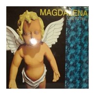 Magdalena ‎– Live To Tell