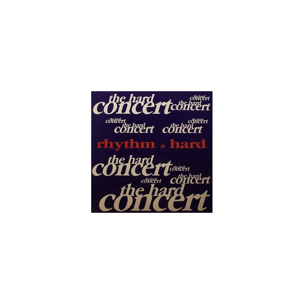 The Hard Concert ‎– Rhythm Is Hard (NACIONAL)