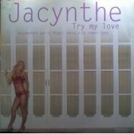 Jacynthe - Try My Love