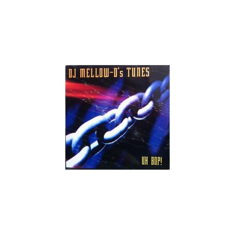 DJ Mellow-D – Uh Bop!  (BOY RECORDS)