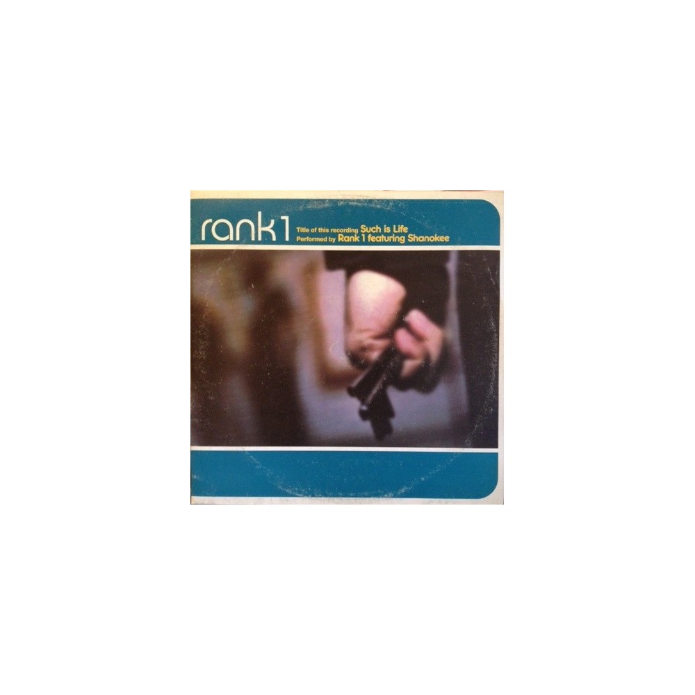 Rank 1 ‎– Such Is Life Remix