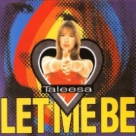 Taleesa - Let Me Be